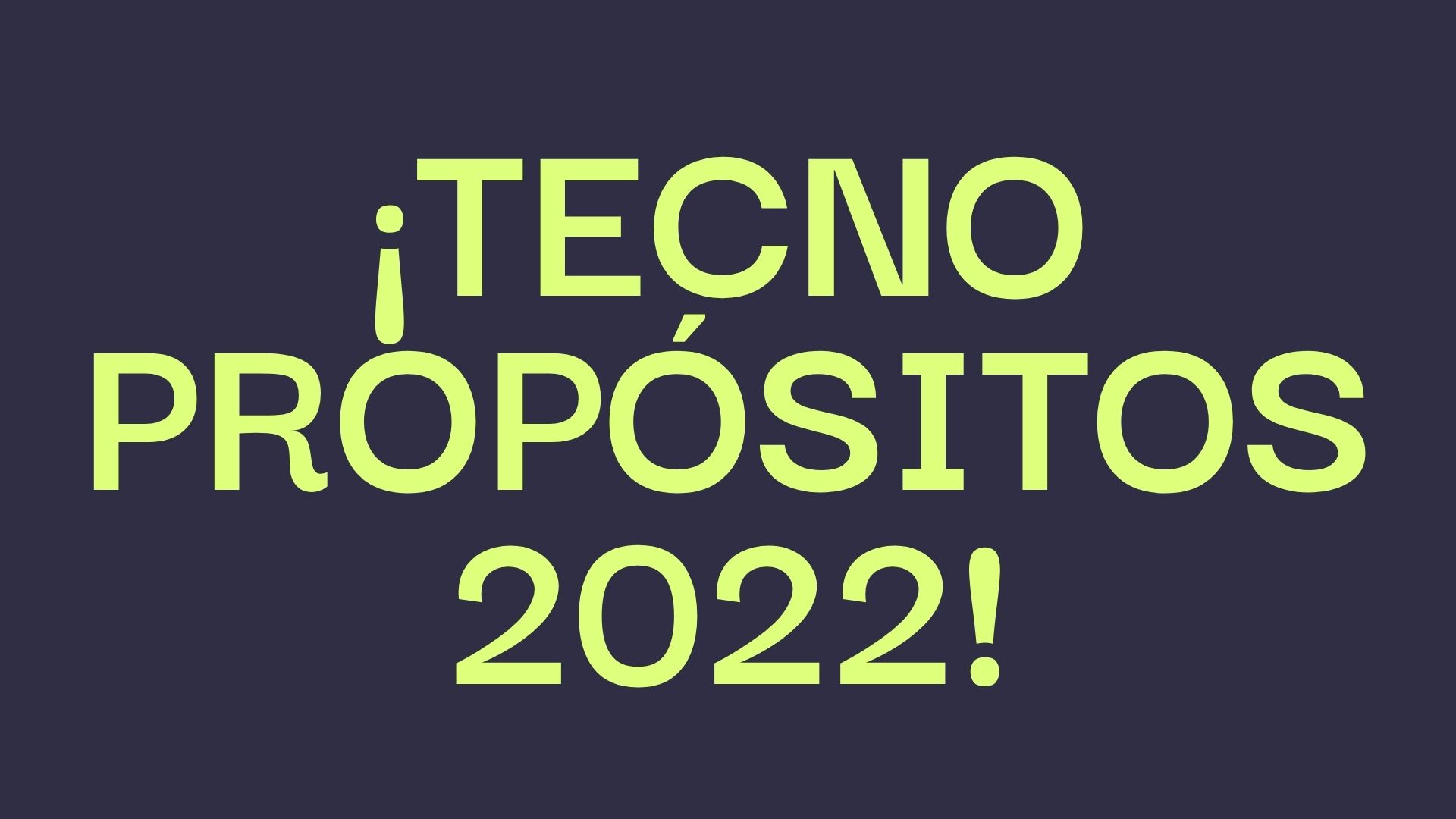 tecnopropositos2022